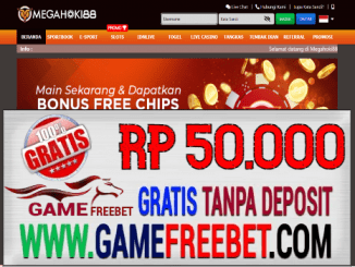MegaHoki88 Freebet Gratis Rp 50.000 Tanpa Deposit