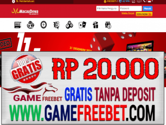 MacauDewa Freebet Gratis Rp 20.000 Tanpa Deposit