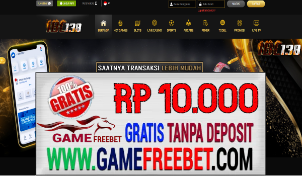 IBC138 Freebet Gratis Rp 10.000 Tanpa Deposit