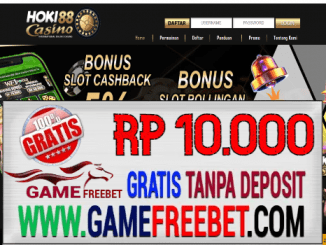 HokiCasino88 Freebet Gratis Rp 10.000 Tanpa Deposit