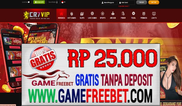 CR7VIP FREEBET GRATIS RP 25.000 TANPA DEPOSIT