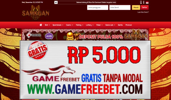 Samkuan Gacor Freebet Gratis Rp 5.000 Tanpa Modal