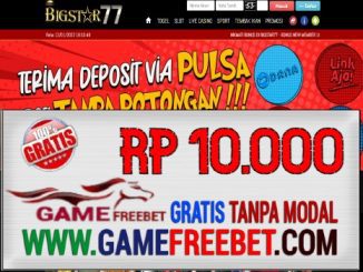 BigStar77 Freebet Gratis Rp 10.000 Gacor Tanpa Deposit