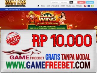 Win138 Freebet Gratis Rp 10.000 Tanpa Deposit