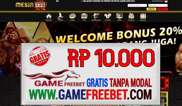 Mesin138 Freebet Gratis Rp 10.000 Tanpa Deposit