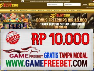 JTSlot266 Freebet Gratis Rp 10.000 Tanpa Deposit