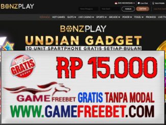 BonzPlay Freebet Gratis Rp 15.000 Tanpa Deposit