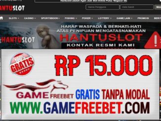 HantuSlot Freebet Gratis Rp 15.000 Tanpa Deposit