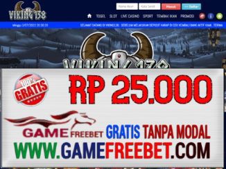 VIKING138 Game Freebet Gratis Rp 25.000 Tanpa Deposit