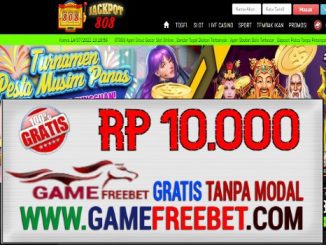 JACKPOT808 Game Freebet Gratis Rp 10.000 Tanpa Deposit