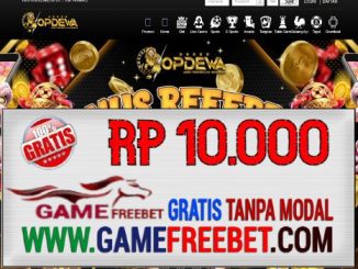 OPDEWA Game Freebet Gratis Rp 10.000 Tanpa Deposit