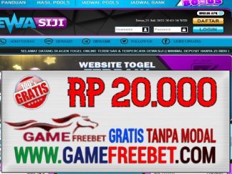 DEWASIJI FREEBET GRATIS RP 20.000 TANPA DEPOSIT
