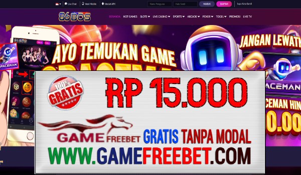 86BOS Freebet Gratis Rp 15.000 Tanpa Deposit