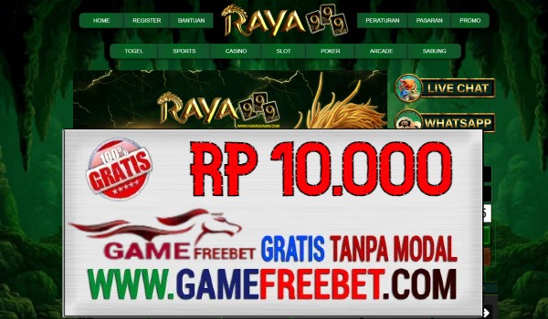 RAYA999 Freebet Gratis Rp 10.000 Tanpa Deposit