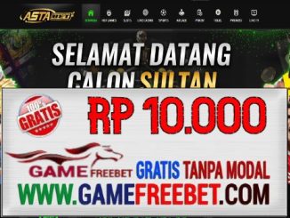 ASTABET Freebet Gratis Rp 10.000 Tanpa Deposit