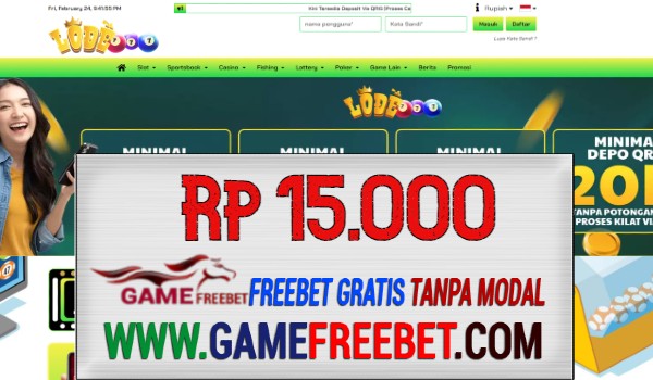 LODE777 Bonus Freebet Gratis Rp 15.000 Langsung Di Depan