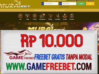 MURAIBET Freebet Gratis Rp 10.000 Tanpa Deposit