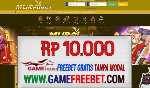 MURAIBET Freebet Gratis Rp 10.000 Tanpa Deposit