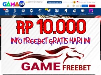 Gama69 Freebet Gratis Rp 10.000 Tanpa Deposit