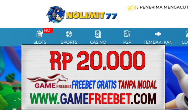 NOLIMIT77 Freebet Gratis Rp 20.000 Tanpa Deposit