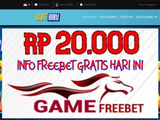 SLOTBIRU Game Freebet Rp 20.000 Tanpa Deposit