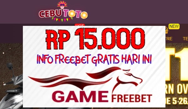 CEBUTOTO Game Freebet Rp 15.000 Tanpa Deposit