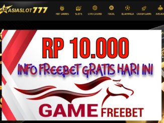 Asiaslot777 Game Freebet Rp 10.000 Tanpa Deposit