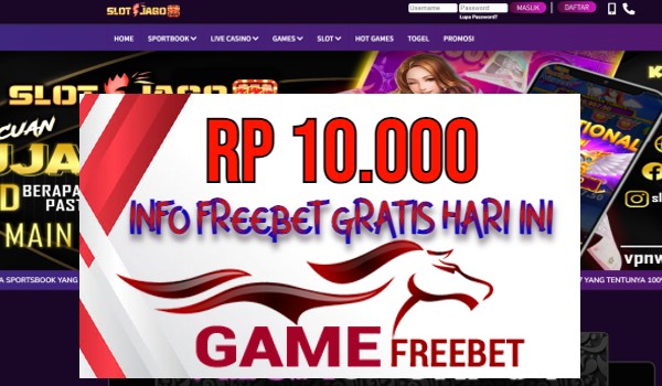 Slotjago777 Game Freebet Rp 10.000 Tanpa Deposit