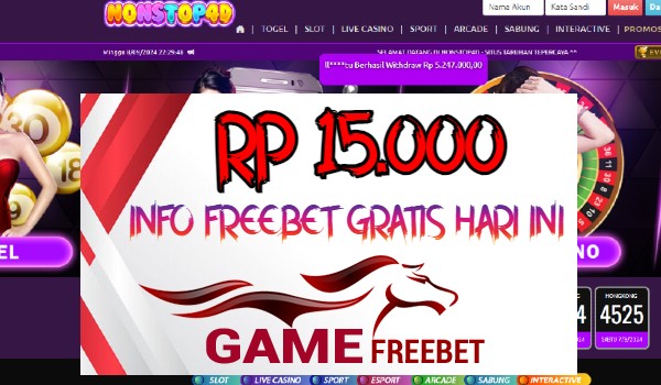 Nonstop4d Game Freebet Rp 15.000 Tanpa Deposit