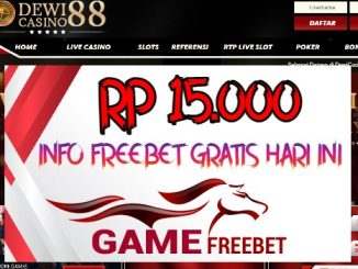 Dewicasino88 Game Freebet Rp 15.000 Tanpa Deposit